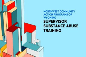 Supervisor Substance Abuse Training